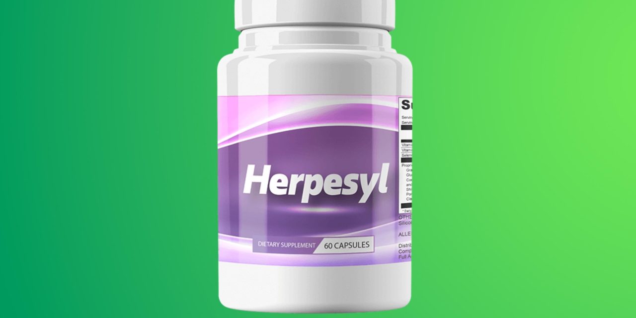 Herpesyl Reviews – Does It Really Works? Don’t Buy Until You Read Our Herpesyl Review!